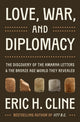Book cover of: Love, War, and Diplomacy. By: Eric H. Cline
