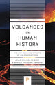 Book cover of: Volcanoes in Human History