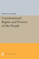 Book cover of: Constitutional Rights and Powers of the People. By: Wayne D. Moore
