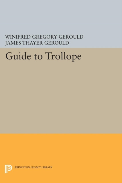 Book cover of: Guide to Trollope. By: Winifred Gregory Gerould