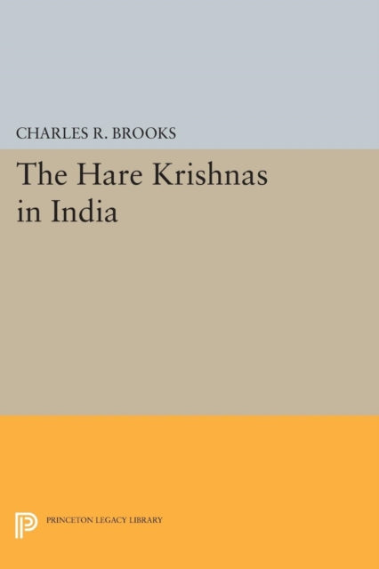Book cover of: Hare Krishnas in India. By: Charles R. Brooks