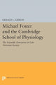 Book cover of: Michael Foster and the Cambridge School of Physiology. By: Gerald L. Geison