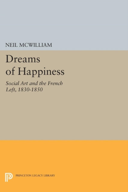 Book cover of: Dreams of Happiness. By: Neil McWilliam