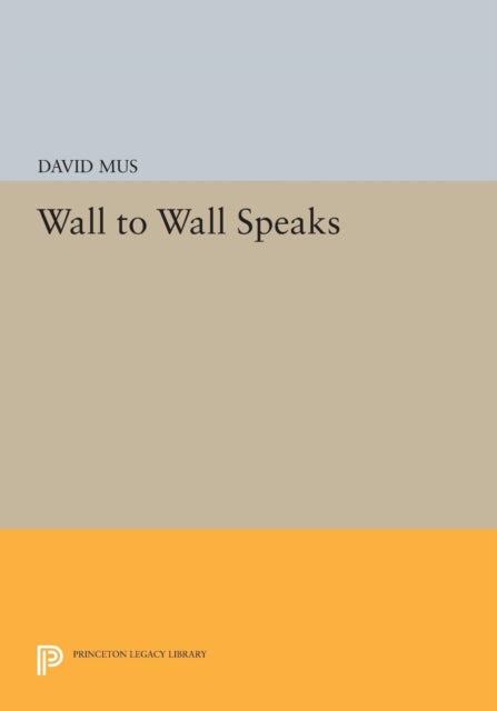 Book cover of: Wall to Wall Speaks. By: David Mus