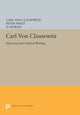 Book cover of: Carl von Clausewitz. By: Carl von Clausewitz