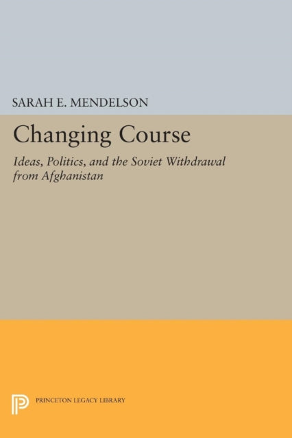 Book cover of: Changing Course. By: Sarah E. Mendelson