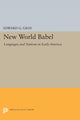 Book cover of: New World Babel. By: Edward G. Gray