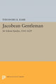 Book cover of: Jacobean Gentleman. By: Theodore K. Rabb