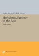 Book cover of: Herodotus, Explorer of the Past. By: James Allan Stewart Evans