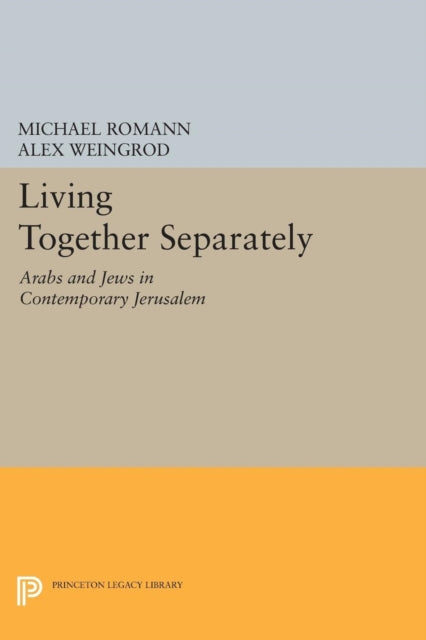 Book cover of: Living Together Separately. By: Michael Romann