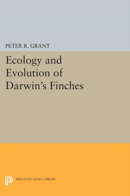 Book cover of: Ecology and Evolution of Darwin's Finches (Princeton Science Library Edition). By: Peter R. Grant