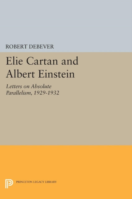 Book cover of: Elie Cartan and Albert Einstein. By: Robert Debever