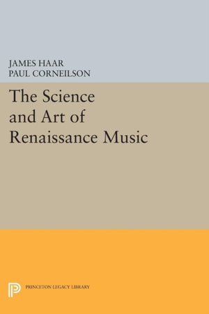 Science and Art of Renaissance Music