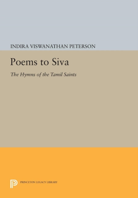 Book cover of: Poems to Siva. By: Indira Viswanathan Peterson