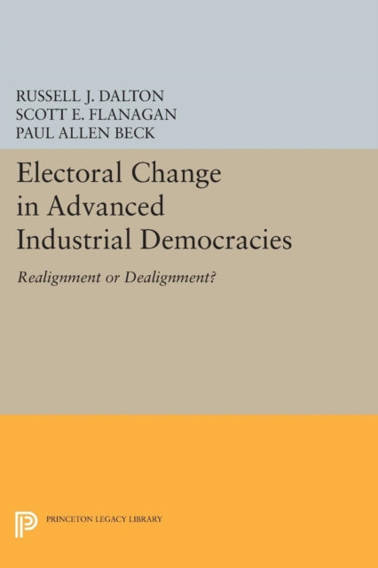 Book cover of: Electoral Change in Advanced Industrial Democracies. By: Russell J. Dalton