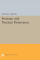Book cover of: Strategy and Nuclear Deterrence. By: Steven E. Miller