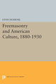 Book cover of: Freemasonry and American Culture, 1880-1930. By: Lynn Dumenil
