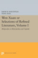 Book cover of: Wen Xuan or Selections of Refined Literature, Volume I. By: David R. Knechtges
