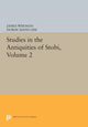 Book cover of: Studies in the Antiquities of Stobi, Volume 2. By: James Wiseman