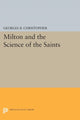 Book cover of: Milton and the Science of the Saints. By: Georgia B. Christopher
