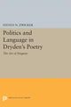 Book cover of: Politics and Language in Dryden's Poetry. By: Steven N. Zwicker