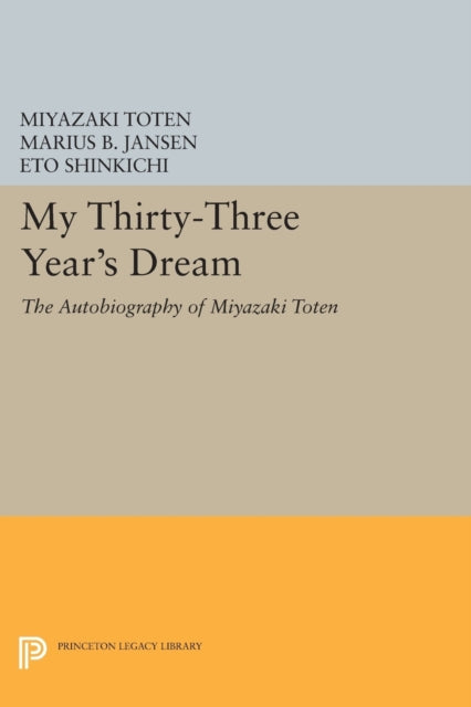 Book cover of: My Thirty-Three Year's Dream. By: Miyazaki Toten