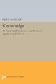 Book cover of: Knowledge: Its Creation, Distribution and Economic Significance, Volume I. By: Fritz Machlup