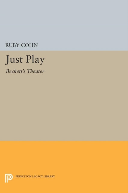 Book cover of: Just Play. By: Ruby Cohn