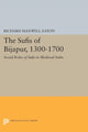 Book cover of: Sufis of Bijapur, 1300-1700. By: Richard Maxwell Eaton