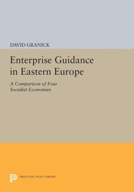 Book cover of: Enterprise Guidance in Eastern Europe. By: David Granick