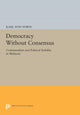 Book cover of: Democracy Without Consensus. By: Karl Von Vorys