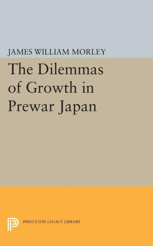 Dilemmas of Growth in Prewar Japan