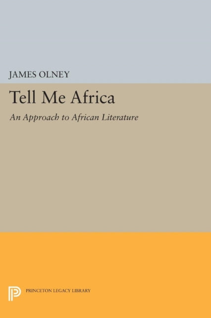 Book cover of: Tell Me Africa. By: James Olney