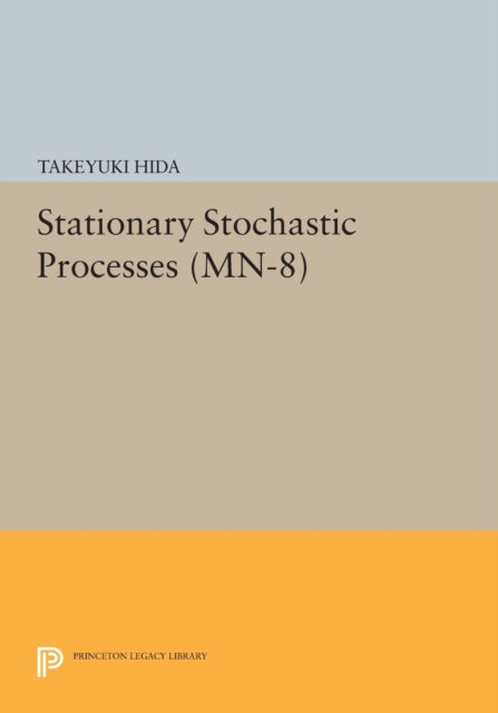 Book cover of: Stationary Stochastic Processes. By: Takeyuki Hida