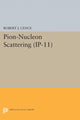 Book cover of: Pion-Nucleon Scattering. (IP-11), Volume 11. By: Robert J. Cence