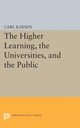 Book cover of: Higher Learning, the Universities, and the Public. By: Carl Kaysen