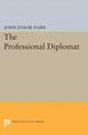 Book cover of: Professional Diplomat. By: John Ensor Harr
