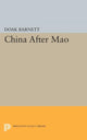 Book cover of: China After Mao. By: A. Doak Barnett