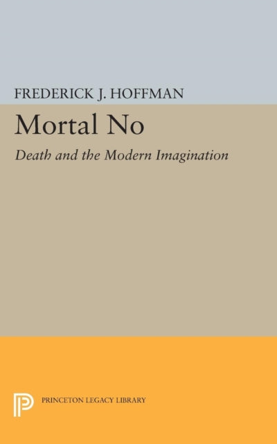 Book cover of: Mortal No. By: Frederick John Hoffman