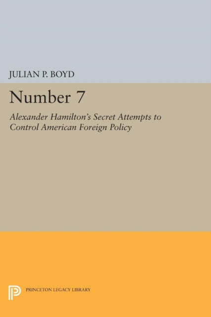 Book cover of: Number 7. By: Julian P. Boyd