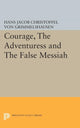 Book cover of: Courage, The Adventuress and The False Messiah. By: Hans Speier