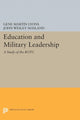 Book cover of: Education and Military Leadership. A Study of the ROTC. By: John Wesley Masland
