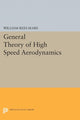 Book cover of: General Theory of High Speed Aerodynamics. By: William Rees Sears