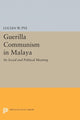 Book cover of: Guerilla Communism in Malaya. By: Lucian W. Pye