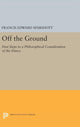 Book cover of: Off the Ground. By: Francis Edward Sparshott