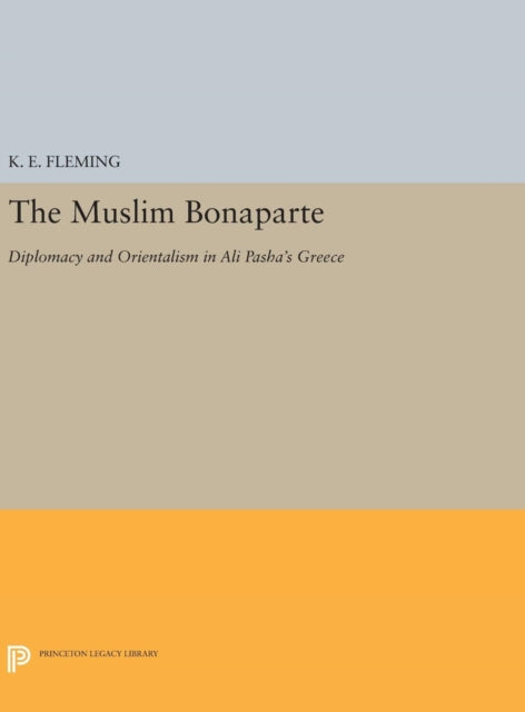Book cover of: Muslim Bonaparte. By: K. E. Fleming