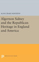 Book cover of: Algernon Sidney and the Republican Heritage in England and America. By: Alan Craig Houston