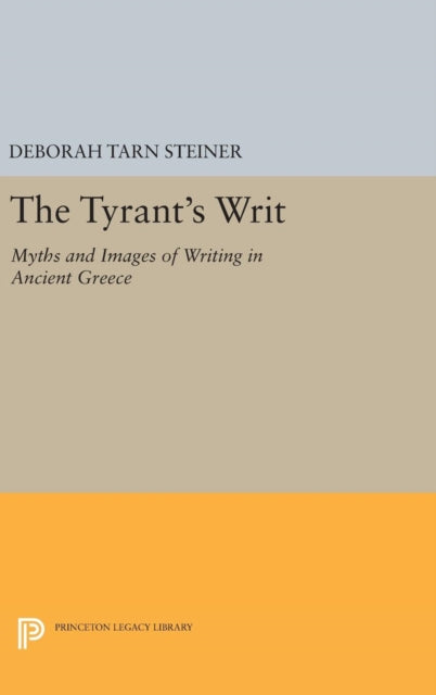 Book cover of: Tyrant's Writ. By: Deborah Tarn Steiner