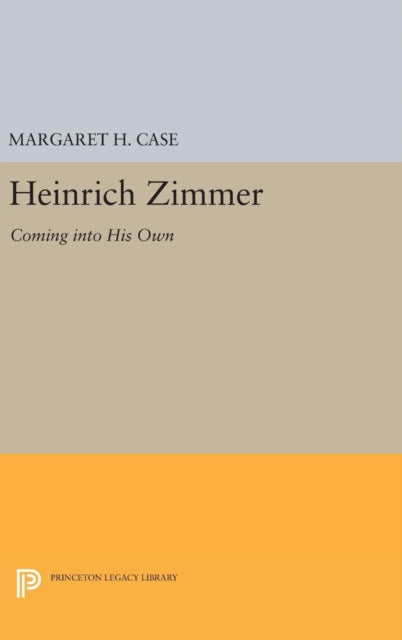 Book cover of: Heinrich Zimmer. By: Margaret H. Case