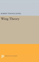 Book cover of: Wing Theory. By: Robert Thomas Jones